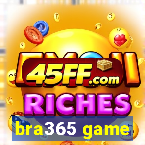 bra365 game